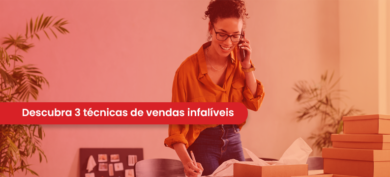 Descubra técnicas de vendas infalíveis